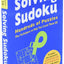 Puzzlewright Guide to Solving Sudoku: Hundreds of Puzzles Plus Techniques to Help You Crack Them All