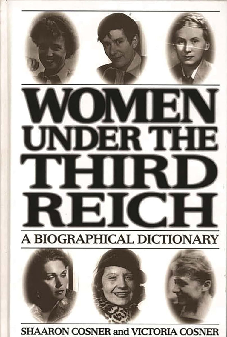 Women under the Third Reich: A Biographical Dictionary (384)