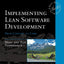 Implementing Lean Software Development: From Concept to Cash