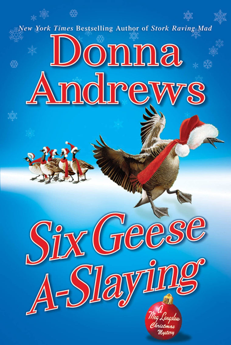 Six Geese A-Slaying: A Meg Langslow Christmas Mystery (Meg Langslow Mysteries, 10)