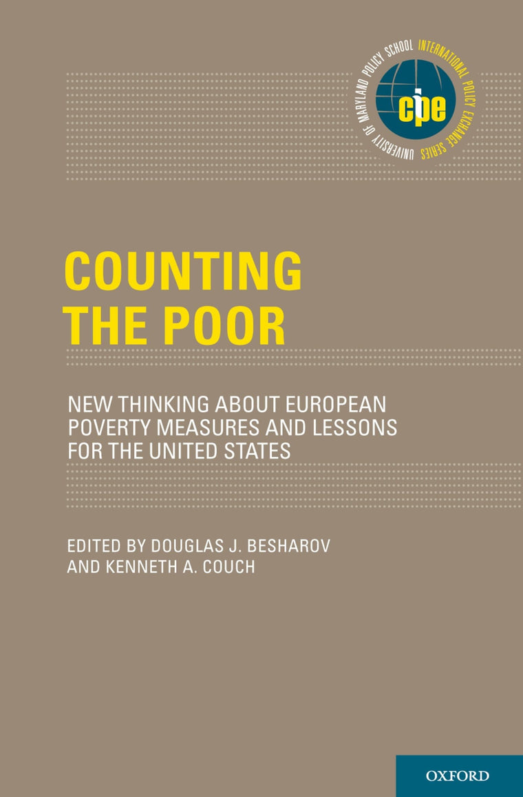 Counting the Poor: New Thinking About European Poverty Measures and Lessons for the United States (International Policy Exchange)