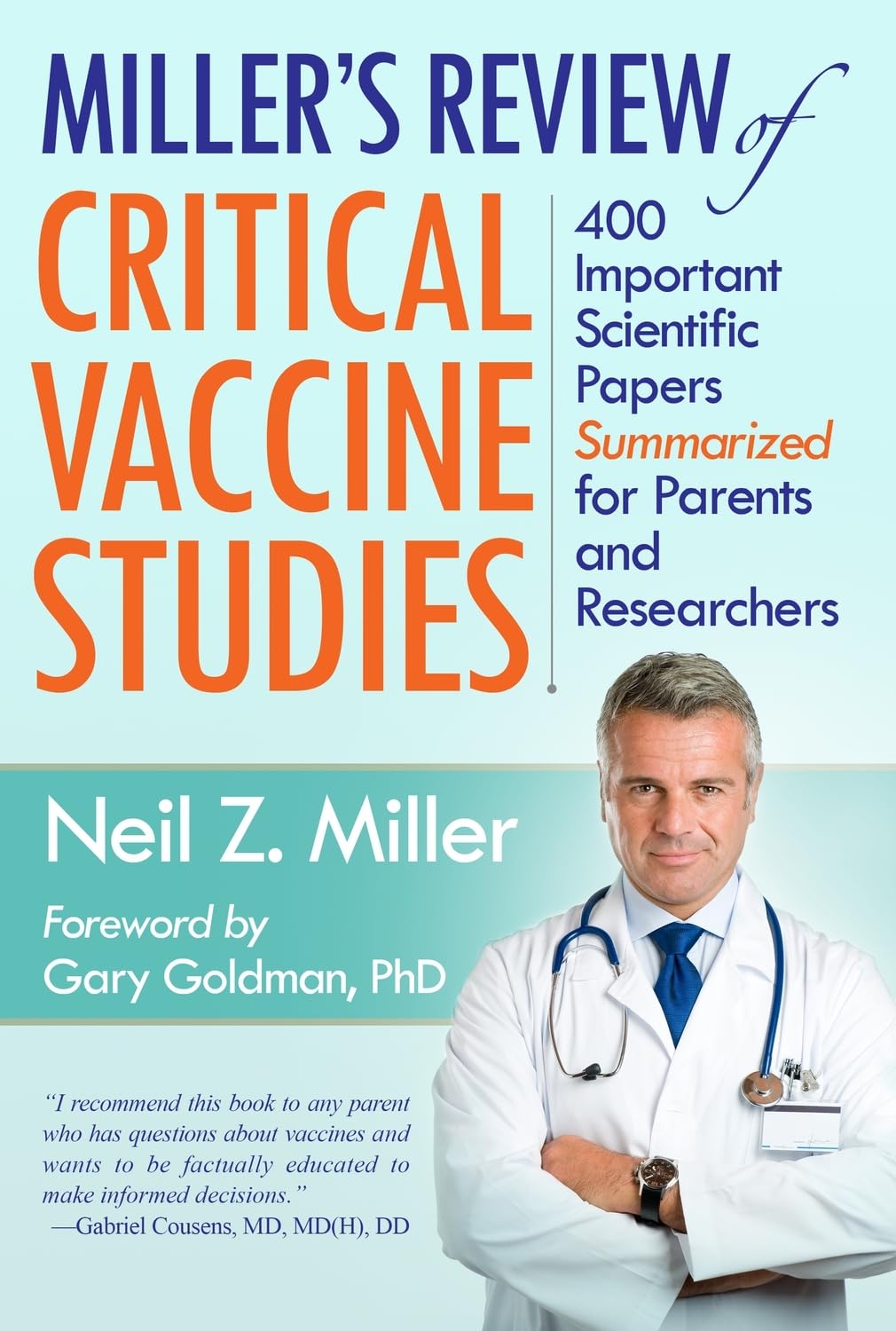Miller's Review of Critical Vaccine Studies: 400 Important Studies