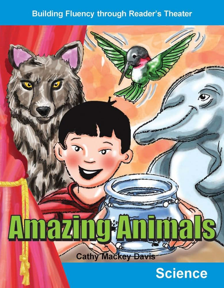Amazing Animals: Grades 1-2 (Building Fluency Through Reader's Theater)