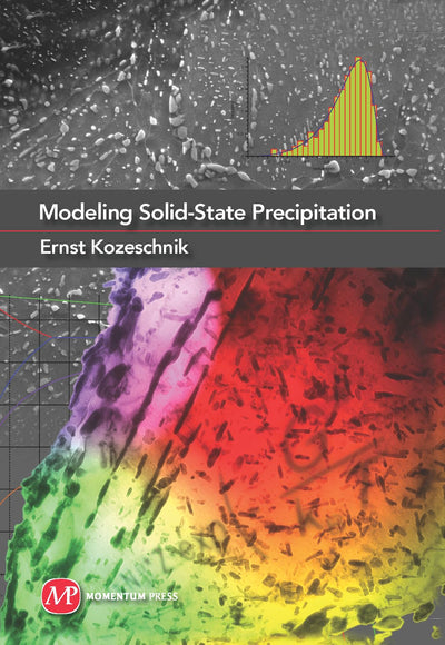 Modeling Solid-state Precipitation (Computational Materials Science and Engineering)