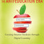 The Anti-Education Era: Creating Smarter Students through Digital Learning