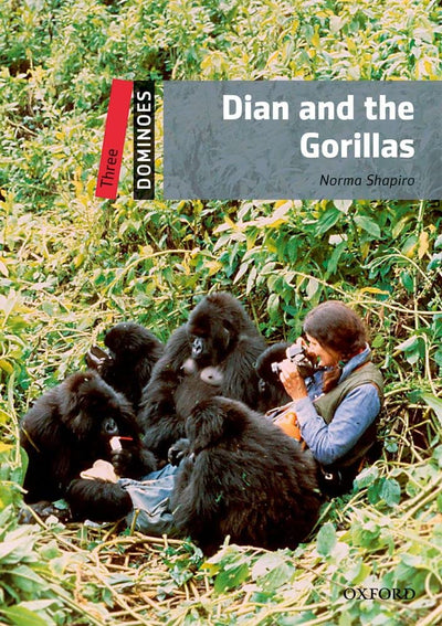 Dominoes, New Edition: Level 3: 1,000-Word VocabularyDian and the Gorillas (Dominoes; Level Three)