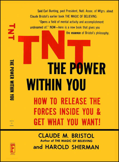 TNT: The Power Within You by Claude M. Bristol
