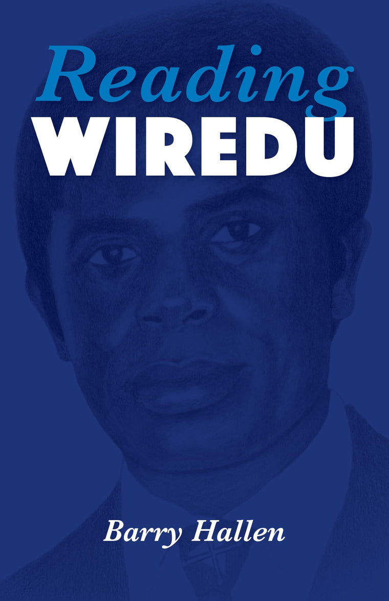 Reading Wiredu (World Philosophies)