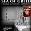 Sea of Greed: The True Story of the Investigaton and Prosecution of Manuel Antonio Noriega