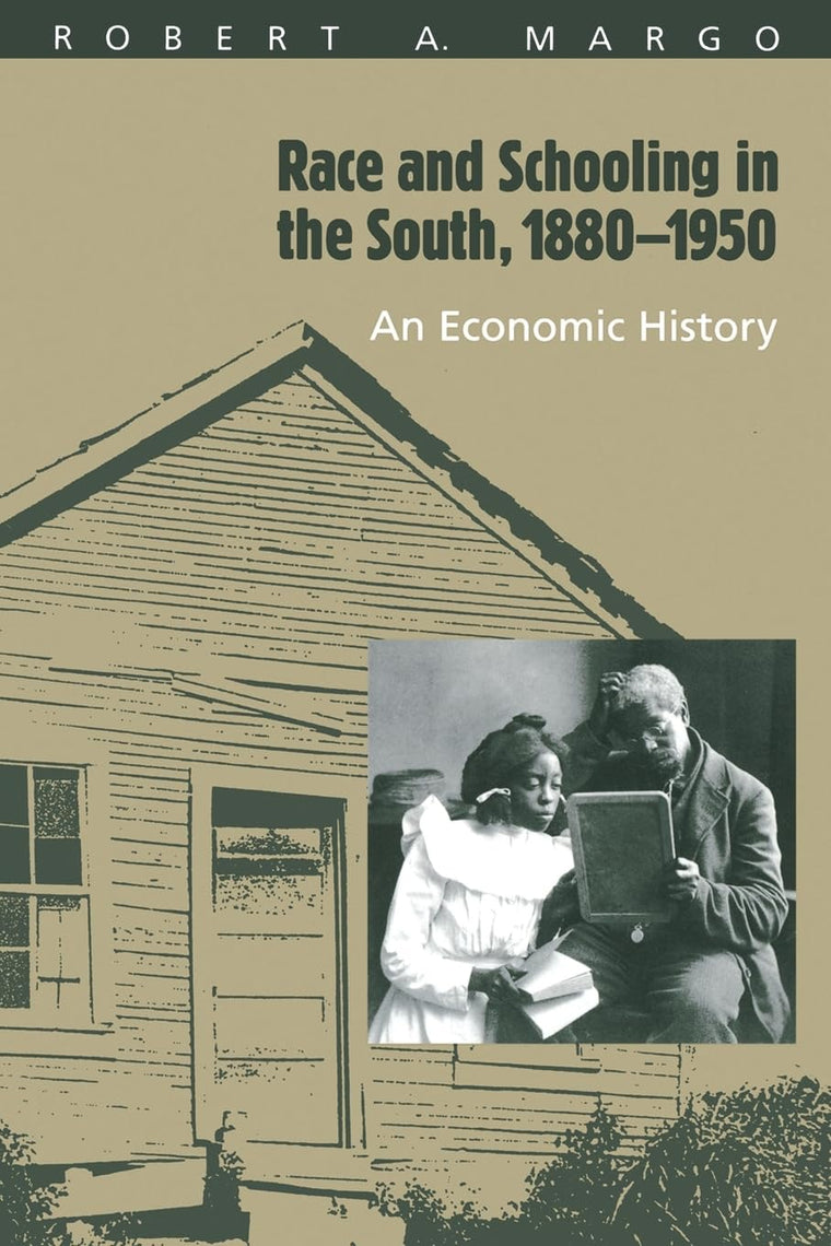Race and Schooling in the South, 1880-1950: An Economic History (National Bureau of Economic Research Series on Long-Term Factors in Economic Development)