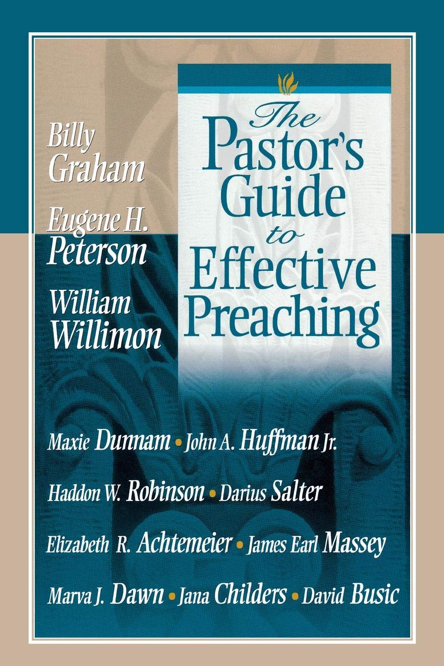 The Pastor's Guide to Effective Preaching by Janine Tartagli