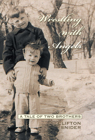 Wrestling with Angels: A Tale of Two Brothers