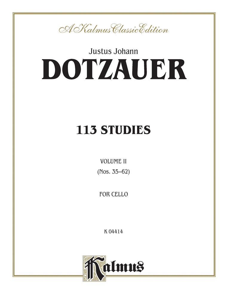 113 Studies: Nos. 35-62, for Cello (Kalmus Edition, Vol 2)
