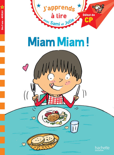 Sami Et Julie Cp Niveau 1 Miam Miam ! (J'Apprends Avec Sami Et Julie) (French Edition)