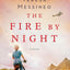 FIRE BY NIGHT