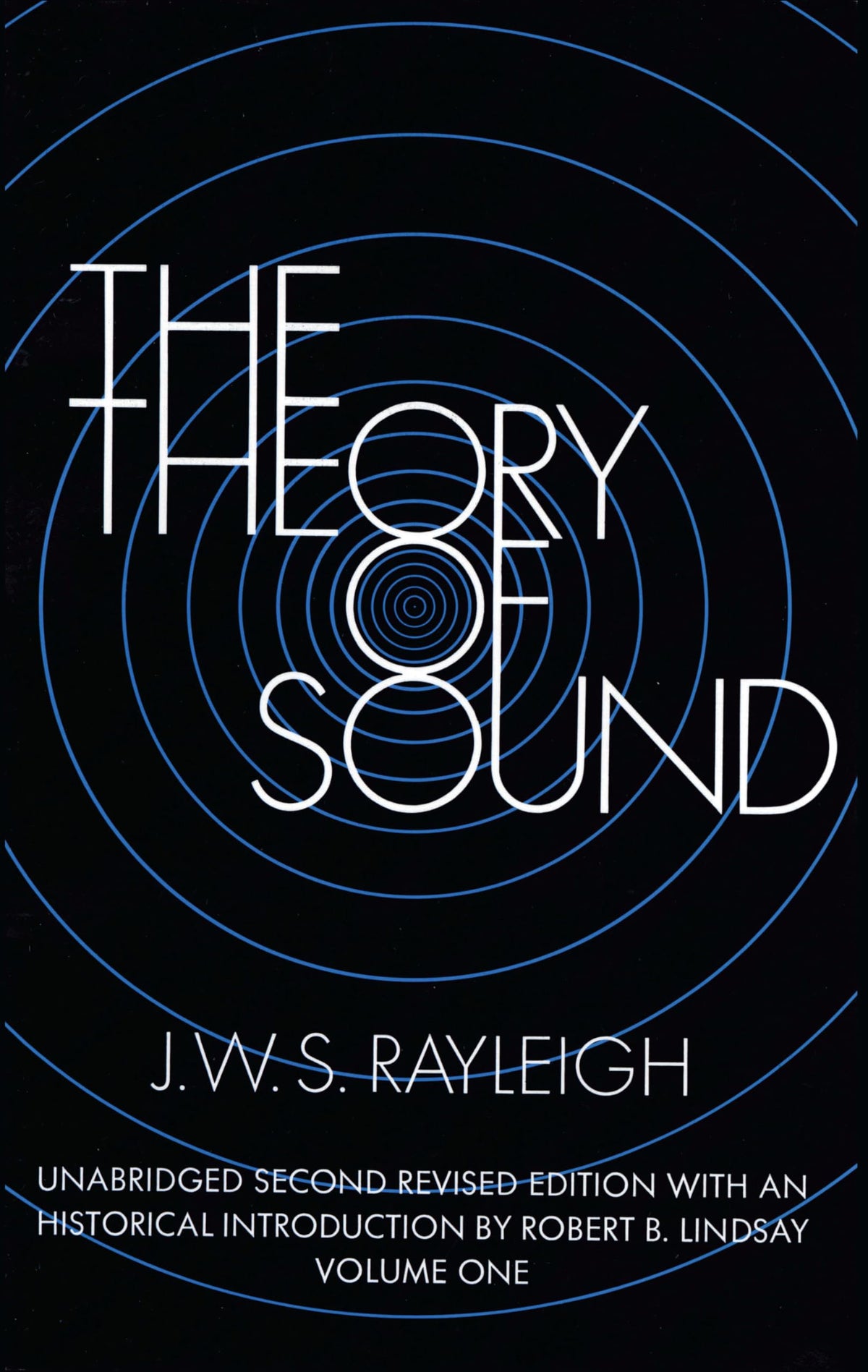 The Theory of Sound, Volume One: Unabridged Second Revised Edition