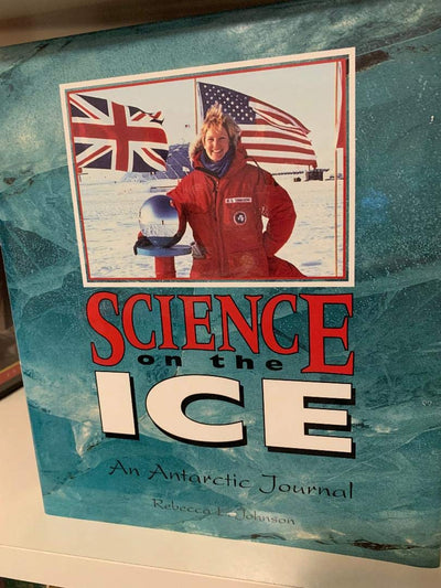 Science on the Ice: An Antarctic Journal (Discovery!)