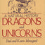 Dragons and Unicorns: A Natural History