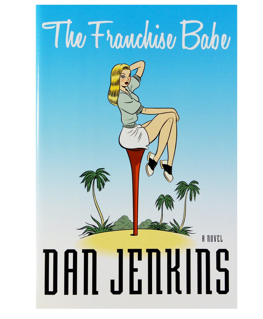 The Franchise Babe: A Novel
