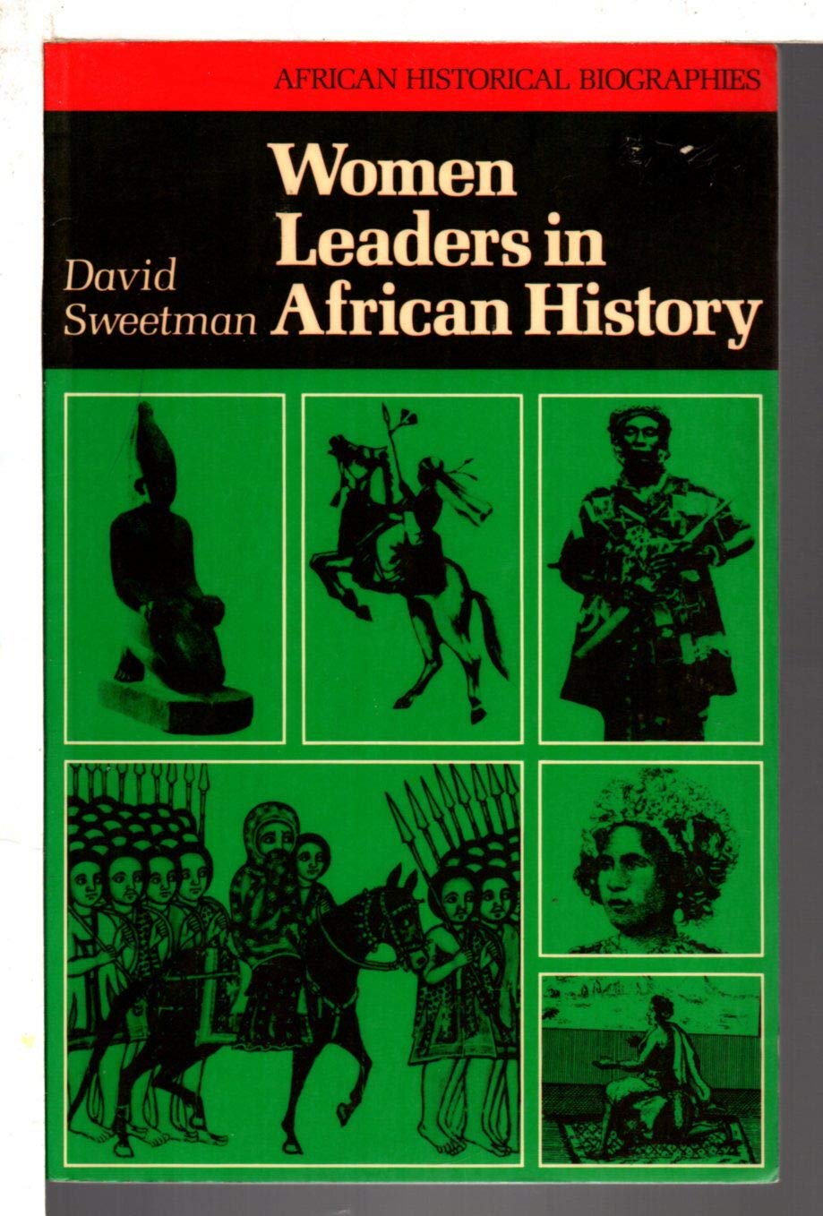 Women Leaders in African History (African Historical Biograp