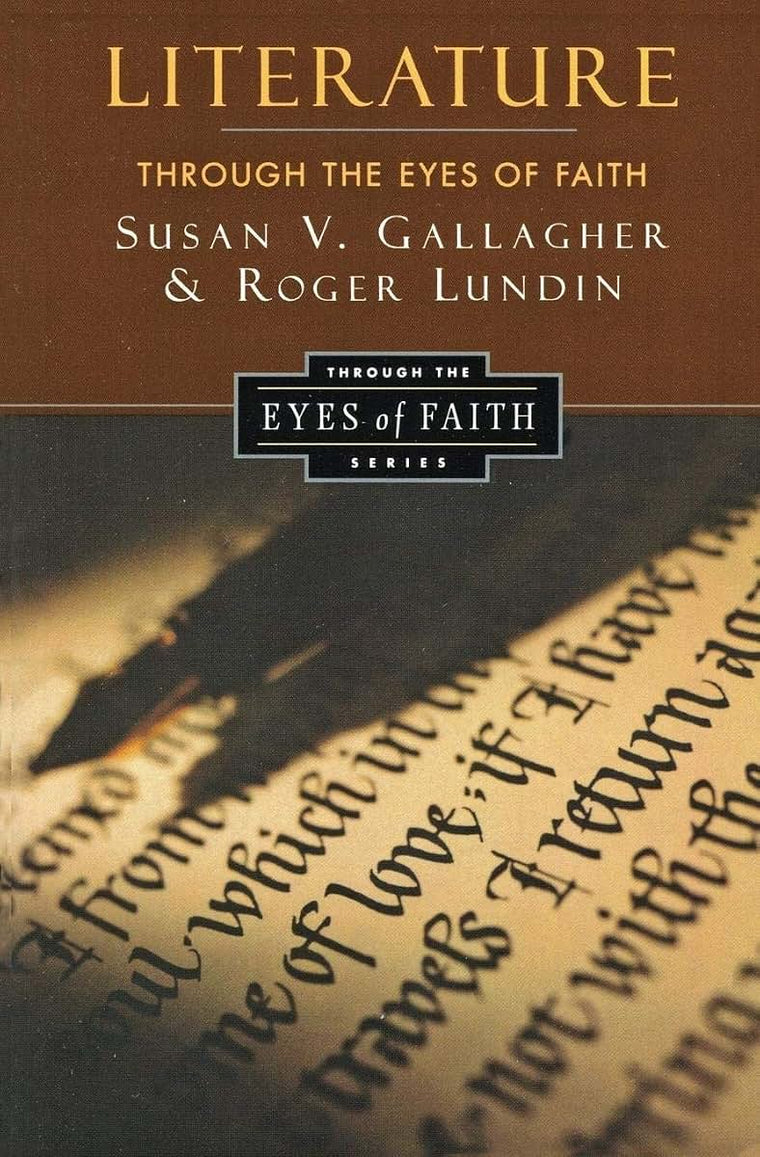Literature Through the Eyes of Faith: Christian College Coalition Series