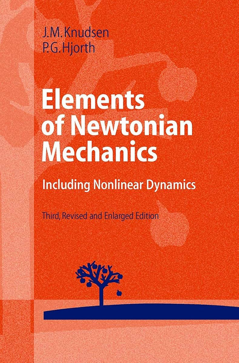 Elements of Newtonian Mechanics: Including Nonlinear Dynamics (Advanced Texts in Physics)