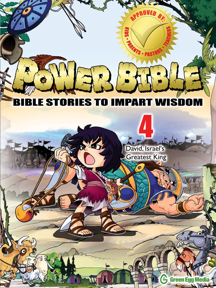 Power Bible: Bible Stories To Impart Wisdom # 4-David, Israel's Great King