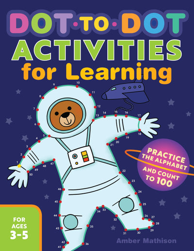 Dot-to-Dot Activities for Learning: Practice the Alphabet and Count to 100