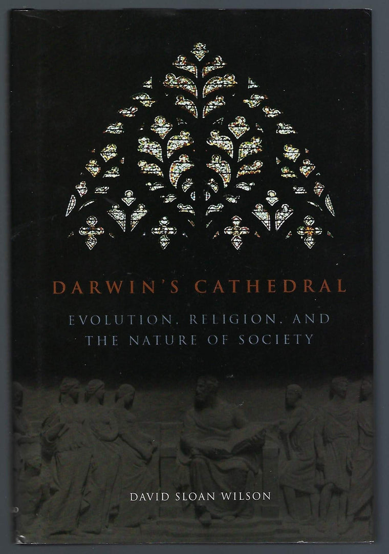 Darwins Cathedral: Evolution, Religion, and the Nature of Society