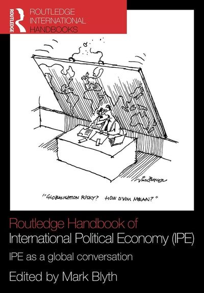 Routledge Handbook of International Political Economy (IPE) (Routledge Handbooks (Paperback))