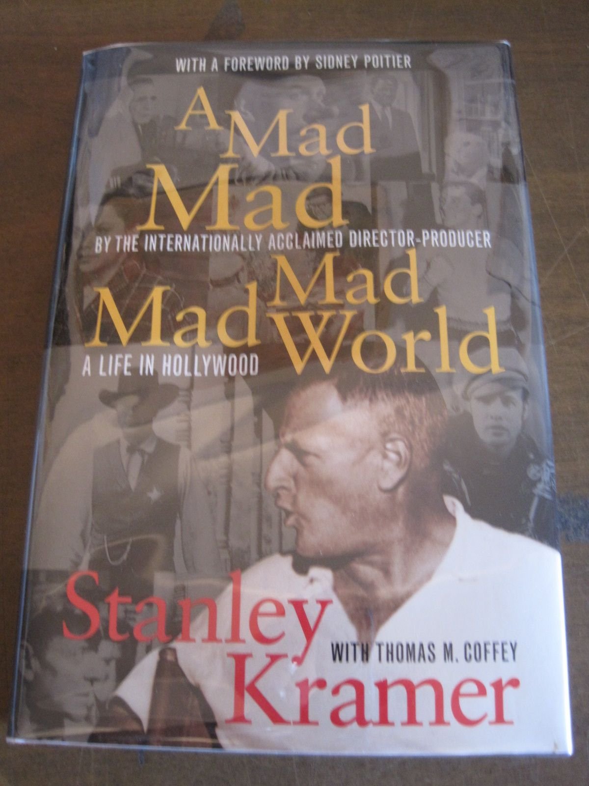 A Mad, Mad, Mad, Mad World: A Life in Hollywood