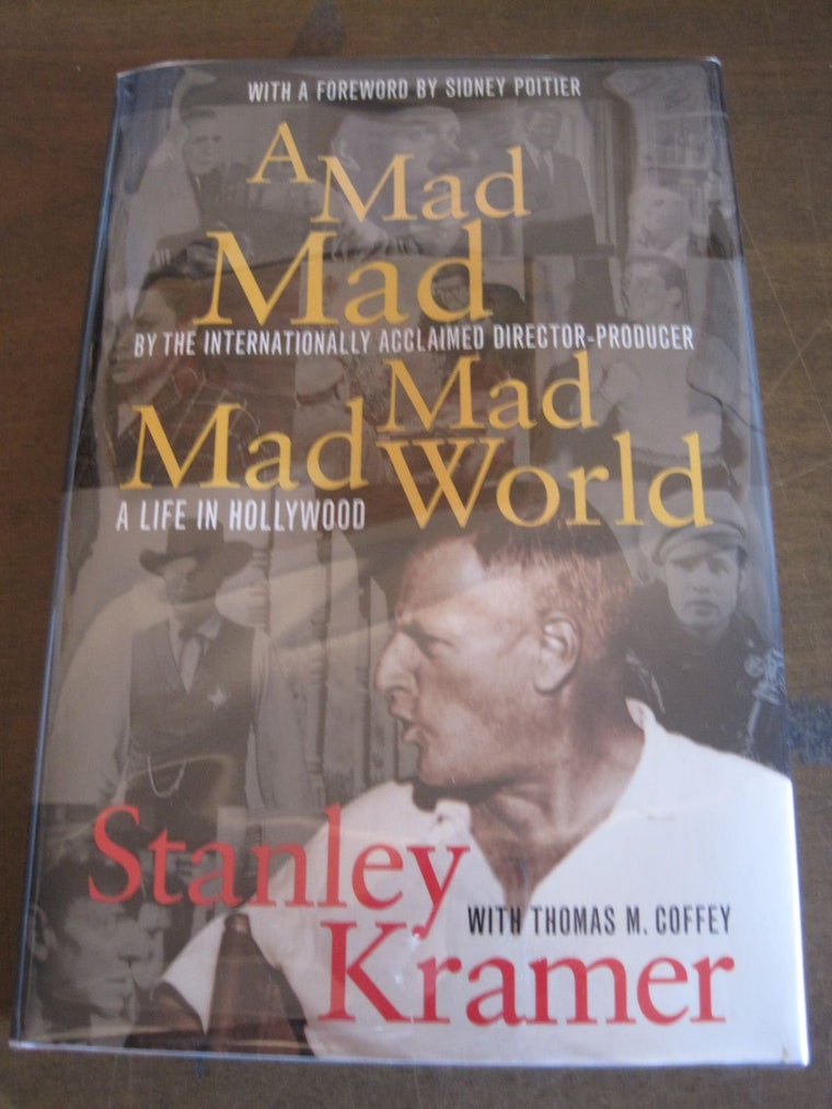 A Mad, Mad, Mad, Mad World: A Life in Hollywood