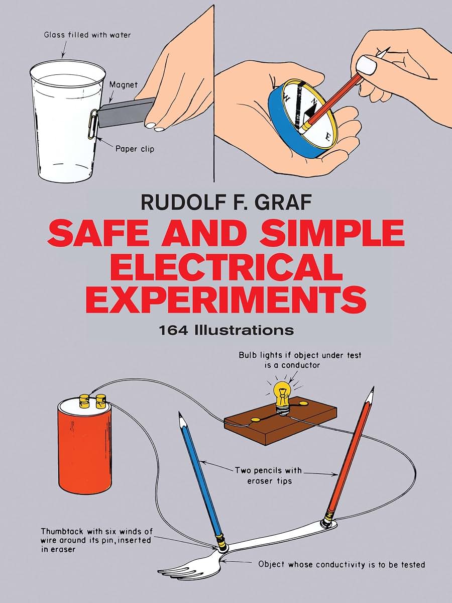 Safe and Simple Electrical Experiments (Dover Science For Kids)