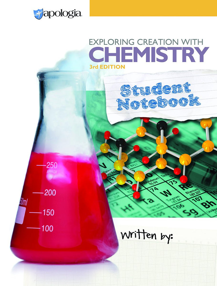 Exploring Creation with Chemistry 3rd Edition, Student Notebook
