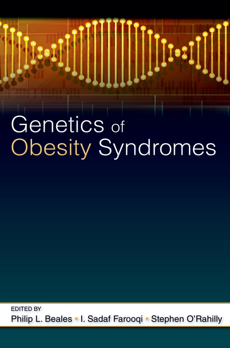 Genetics of Obesity Syndromes (Oxford Monographs on Medical Genetics)