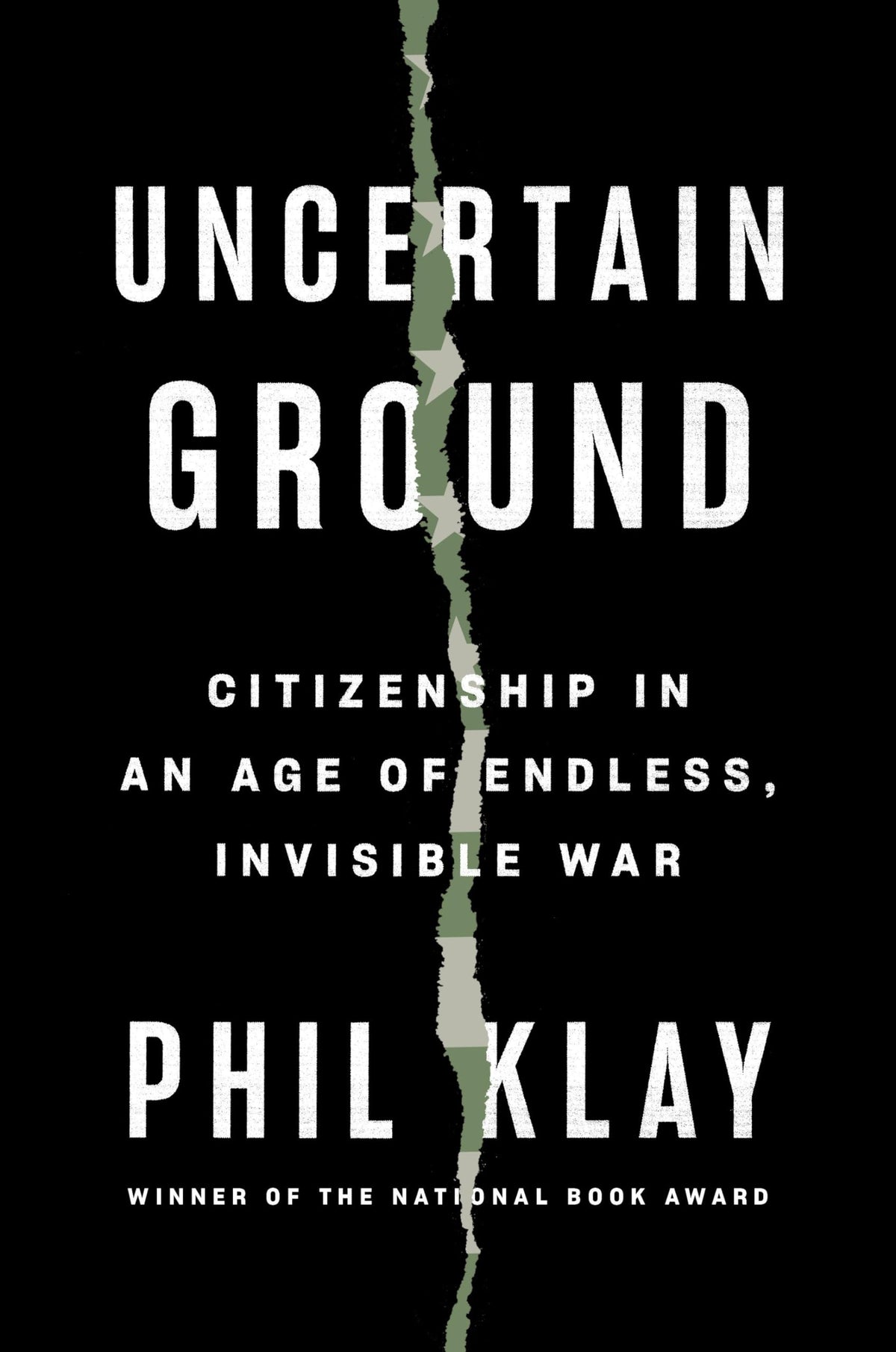 Uncertain Ground: Citizenship in an Age of Endless, Invisible War