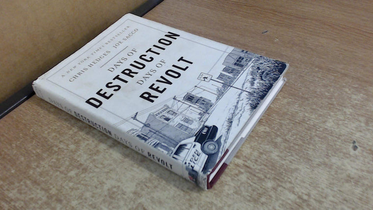 Days of Destruction, Days of Revolt