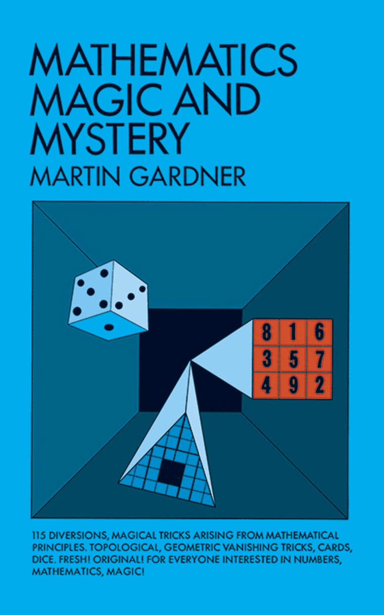 Mathematics, Magic and Mystery (Dover Math Games & Puzzles)