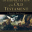 Theological Interpretation of the Old Testament: A Book-by-Book Survey