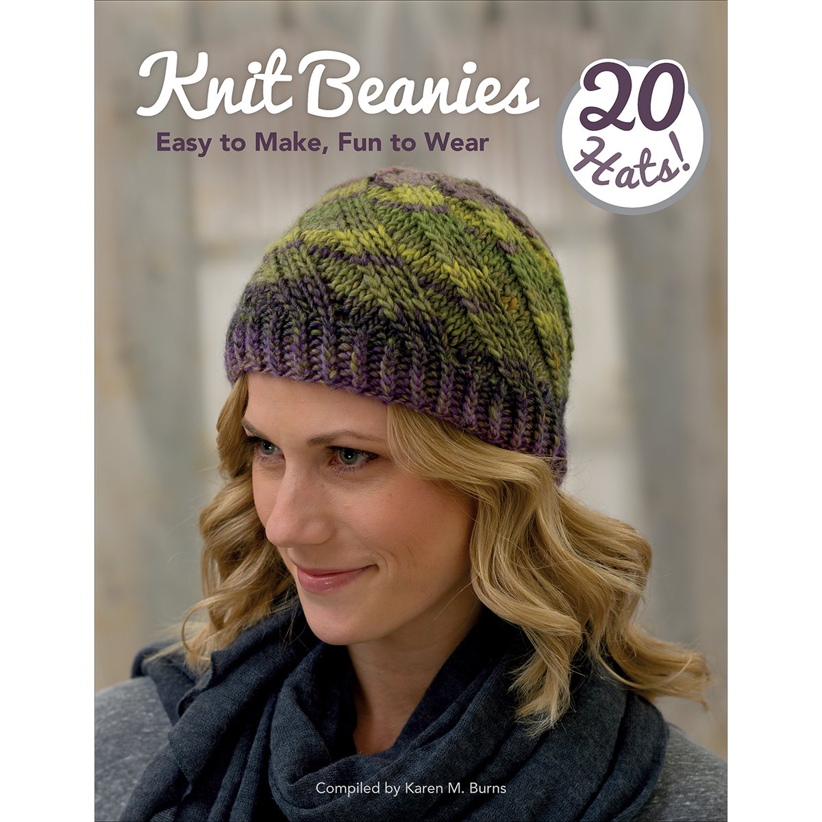 Knit Beanies: Easy to Make, Fun to Wear