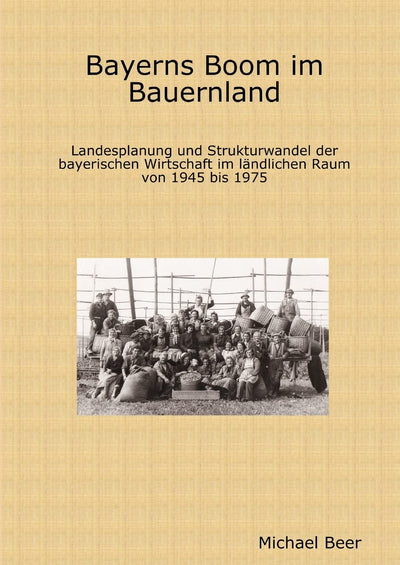 Bayerns Boom im Bauernland (German Edition)