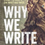 Why We Write: Craft Essays on Writing War