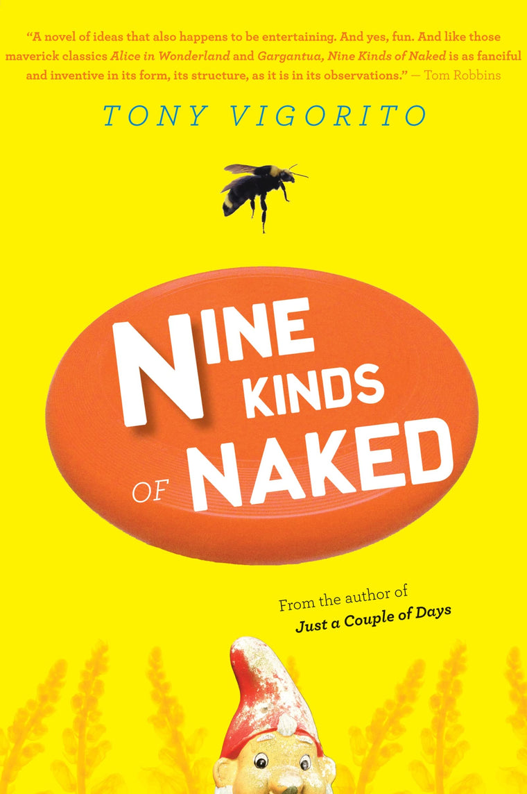 Nine Kinds Of Naked: A Wildly Entertaining Surreal Comedy - Funny Satire Exploring Chaos Theory