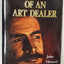 Confessions of an Art Dealer: An Autobiography