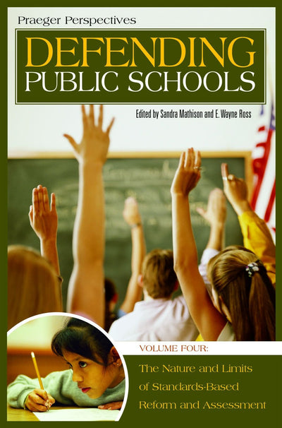 Defending Public Schools (4 Volume Set) (PRAEGER PERSPECTIVES)