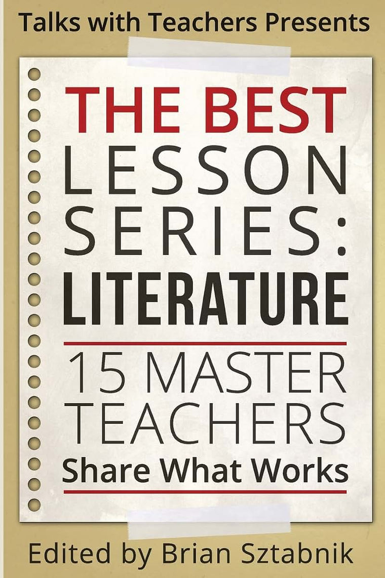 The Best Lesson Series: Literature: 15 Master Teachers Share What Works