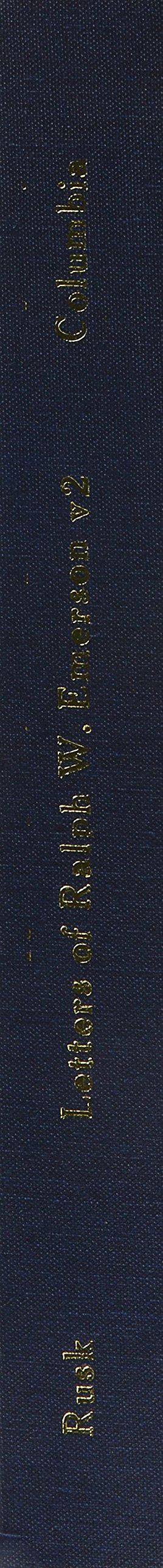 The Letters of Ralph Waldo Emerson, Vol. 2: 1836-1841