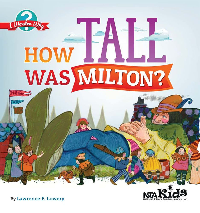 How Tall Was Milton? (I Wonder Why)