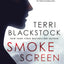 Smoke Screen: Riveting suspense with a second-chance romance