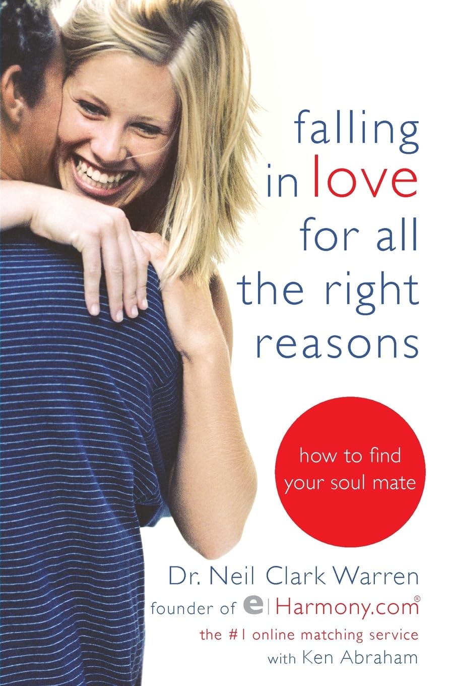 Falling in Love for All the Right Reasons: How to Find Your